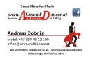 Visitenkarte Andreas Dobnig 06644512100 www.AllroundDancer.at 2013 Wir vermitteln Taxitänzer/in & Dj, Tanzmusikveranstaltungen, 